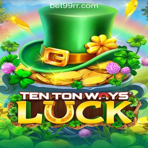 Exploring the Exciting World of TenTonWaysLuck: Your Ultimate Guide